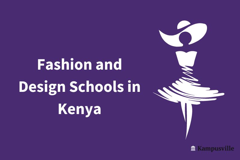 Top 10 Fashion and Design Schools in Kenya